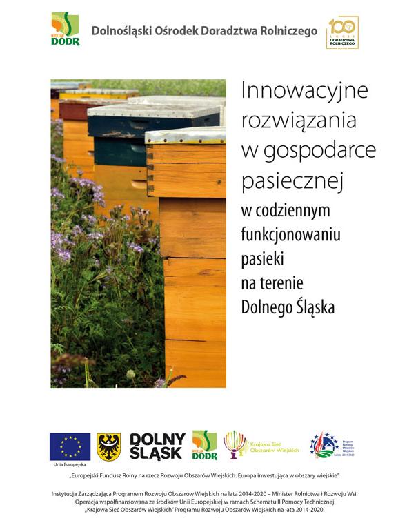 Okładka broszury Innowacyjne rozwiązania w gospodarce pasiecznej w codziennym funkcjonowaniu pasieki na terenie Dolnego Śląska